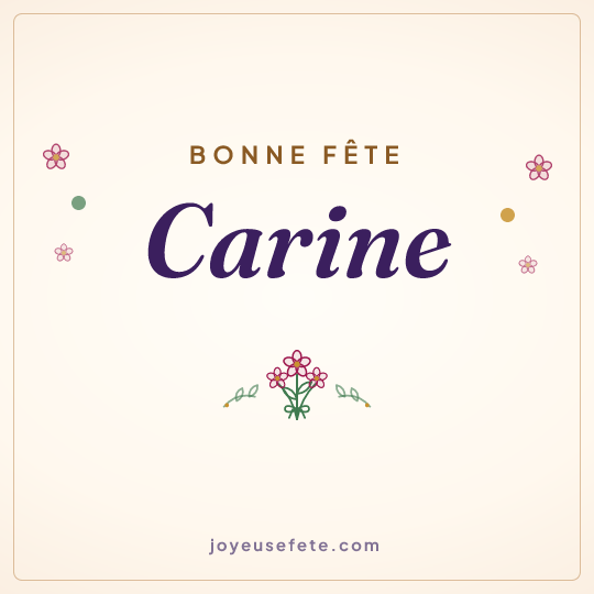 Image carrée « Bonne fête Carine » pour WhatsApp