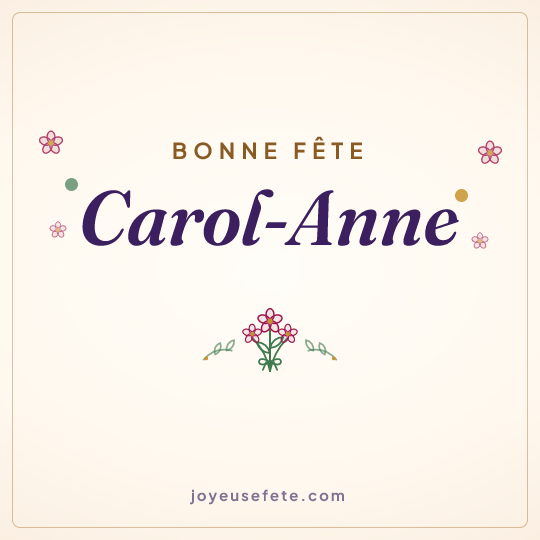 Image carrée « Bonne fête Carol-Anne » pour WhatsApp
