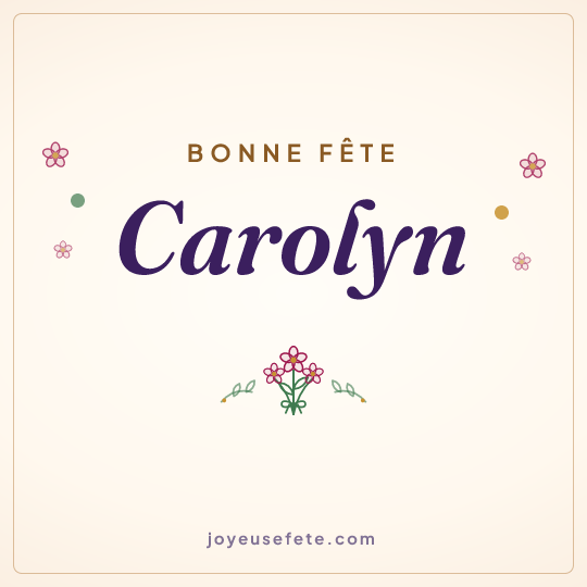 Image carrée « Bonne fête Carolyn » pour WhatsApp