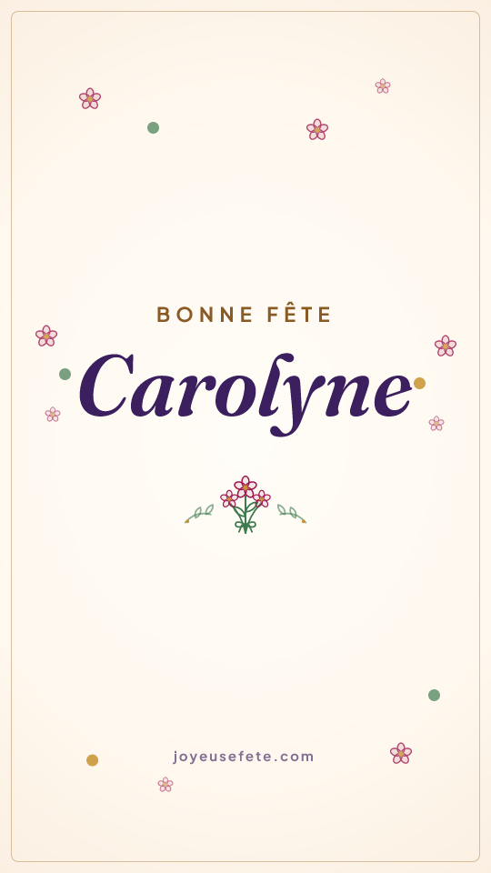 Image « Bonne fête Carolyne » au format story
