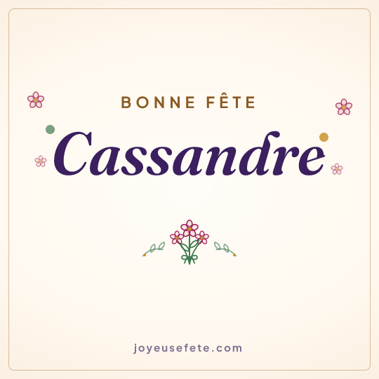 Image carrée « Bonne fête Cassandre » pour WhatsApp