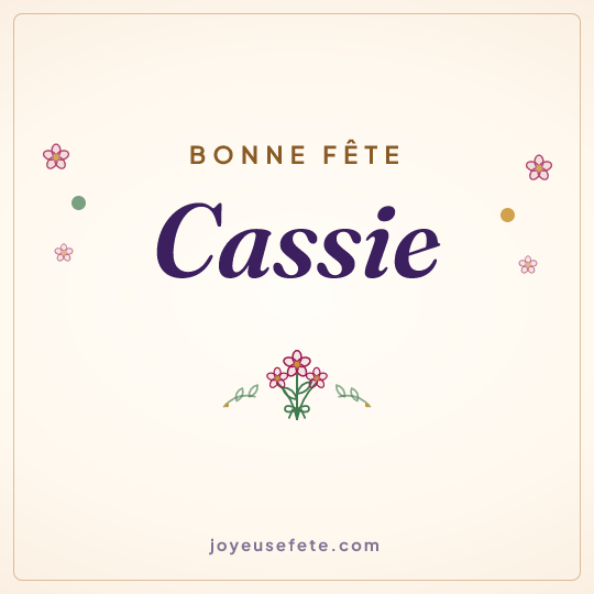 Image carrée « Bonne fête Cassie » pour WhatsApp