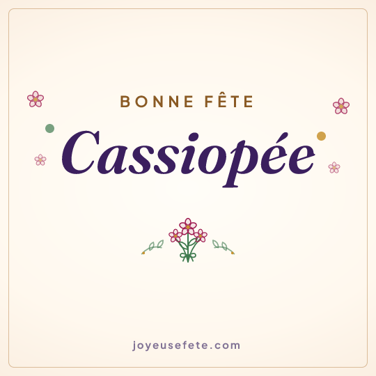 Image carrée « Bonne fête Cassiopée » pour WhatsApp