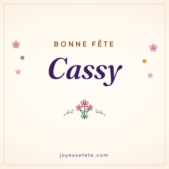 Image carrée « Bonne fête Cassy » pour WhatsApp