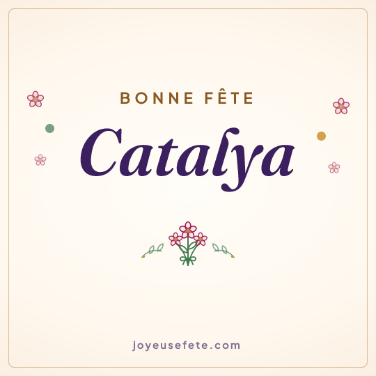 Image carrée « Bonne fête Catalya » pour WhatsApp
