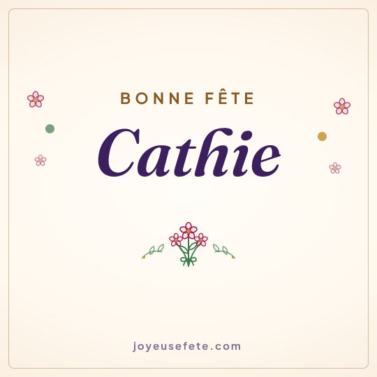 Image carrée « Bonne fête Cathie » pour WhatsApp
