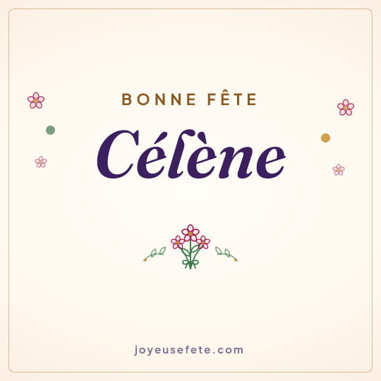 Image carrée « Bonne fête Célène » pour WhatsApp