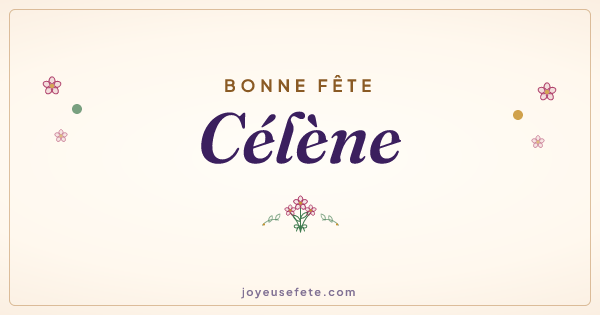 Image « Bonne fête Célène » au format large