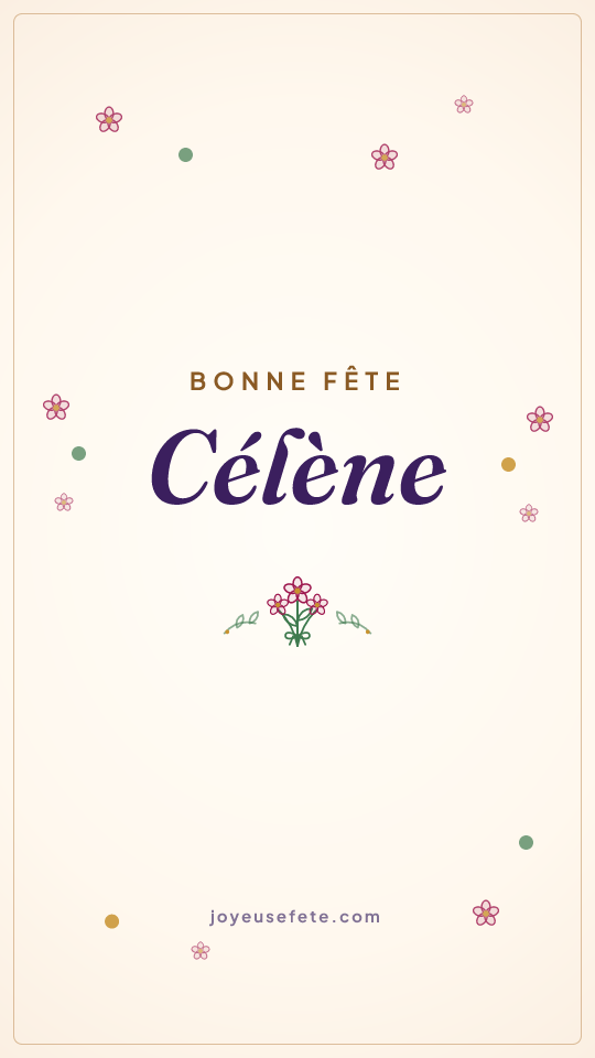 Image « Bonne fête Célène » au format story