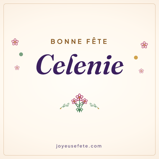 Image carrée « Bonne fête Celenie » pour WhatsApp