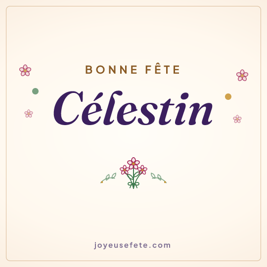 Image carrée « Bonne fête Célestin » pour WhatsApp