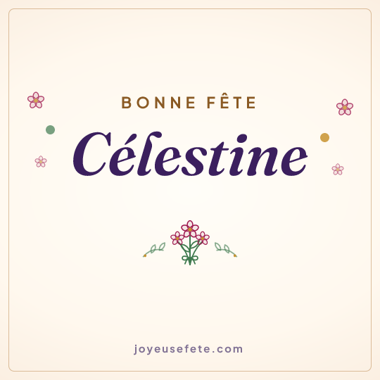 Image carrée « Bonne fête Célestine » pour WhatsApp