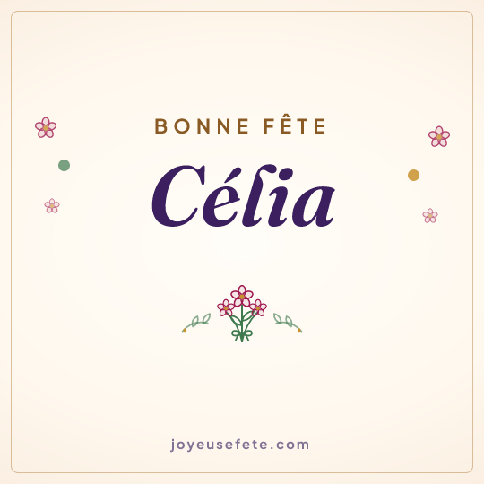 Image carrée « Bonne fête Célia » pour WhatsApp