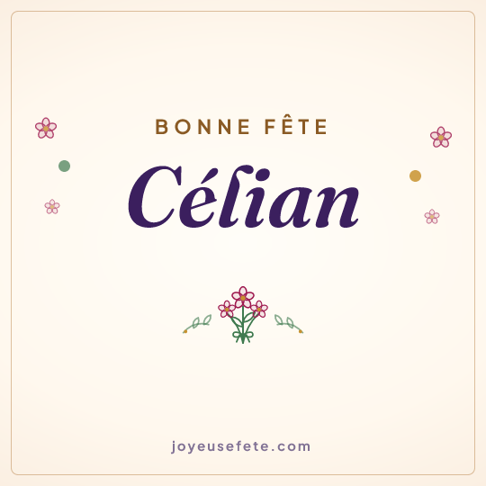 Image carrée « Bonne fête Célian » pour WhatsApp