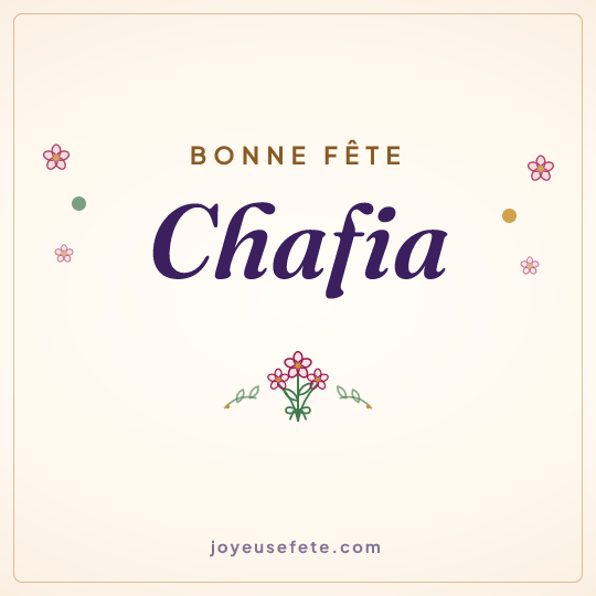 Image carrée « Bonne fête Chafia » pour WhatsApp