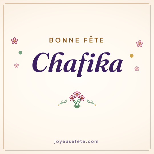 Image carrée « Bonne fête Chafika » pour WhatsApp