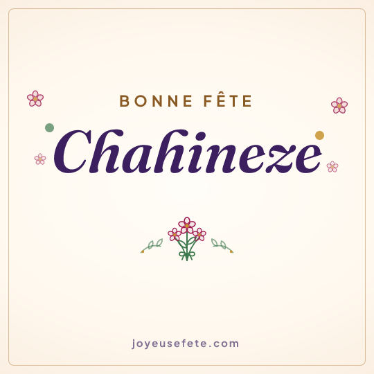 Image carrée « Bonne fête Chahineze » pour WhatsApp