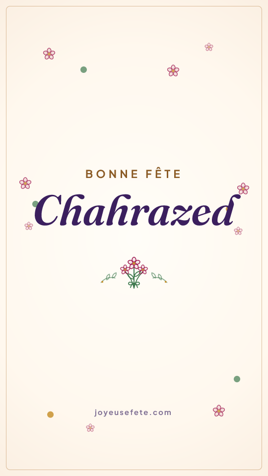 Image « Bonne fête Chahrazed » au format story
