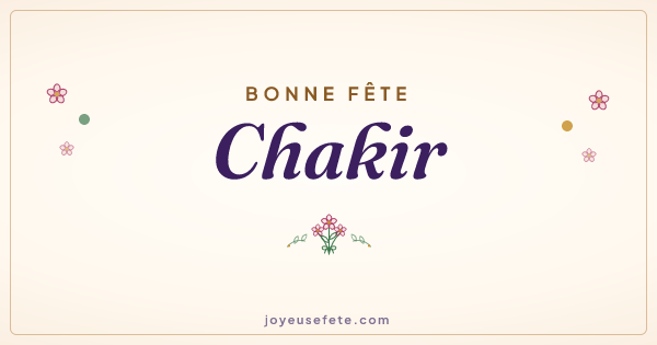 Image « Bonne fête Chakir » au format large