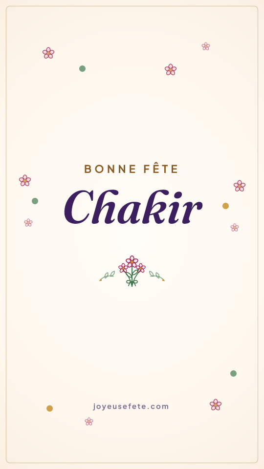 Image « Bonne fête Chakir » au format story