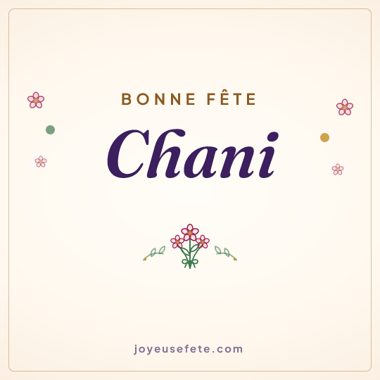 Image carrée « Bonne fête Chani » pour WhatsApp