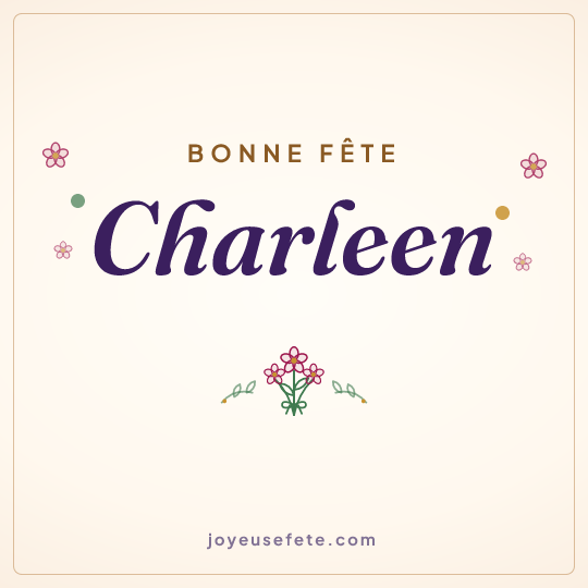 Image carrée « Bonne fête Charleen » pour WhatsApp