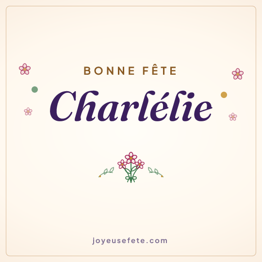 Image carrée « Bonne fête Charlélie » pour WhatsApp