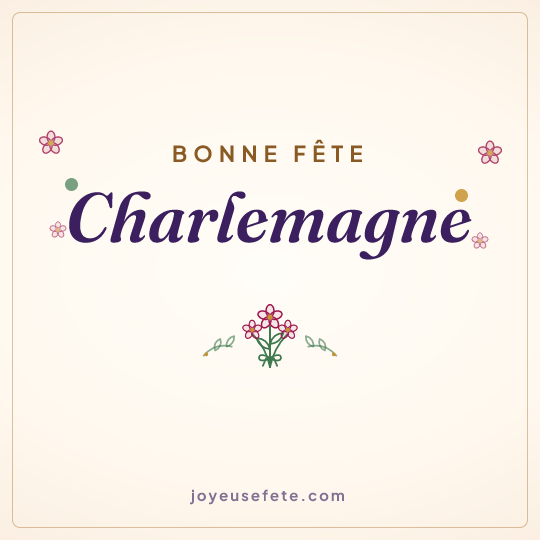Image carrée « Bonne fête Charlemagne » pour WhatsApp