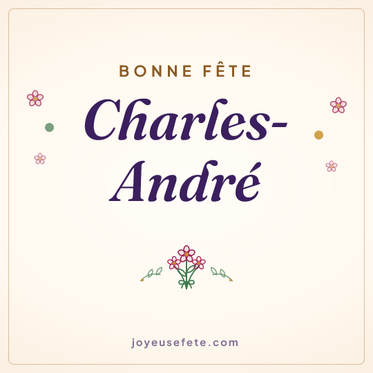 Image carrée « Bonne fête Charles-André » pour WhatsApp