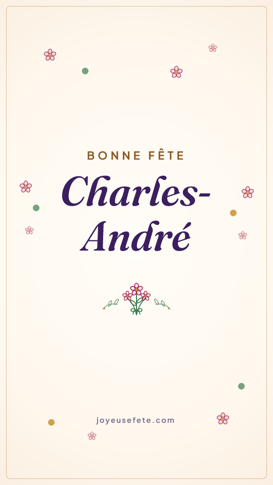 Image « Bonne fête Charles-André » au format story