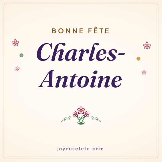Image carrée « Bonne fête Charles-Antoine » pour WhatsApp