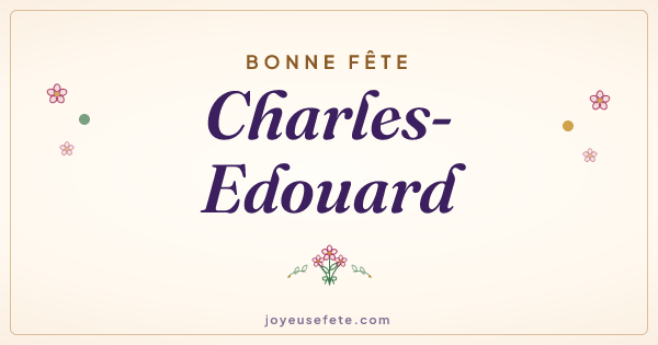 Image « Bonne fête Charles-Edouard » au format large