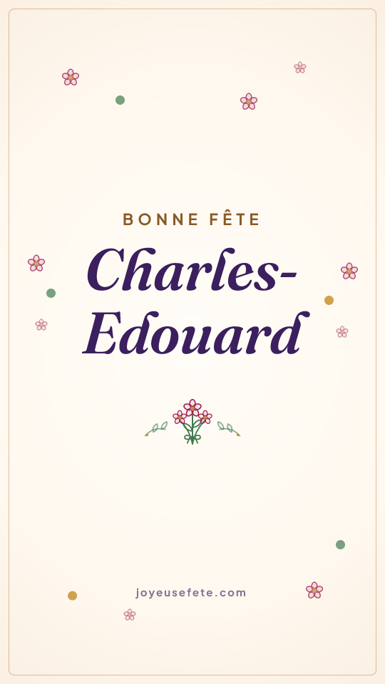 Image « Bonne fête Charles-Edouard » au format story