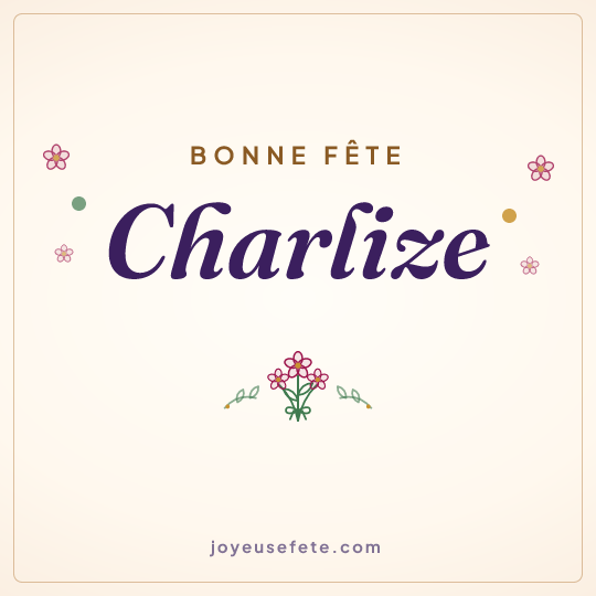 Image carrée « Bonne fête Charlize » pour WhatsApp