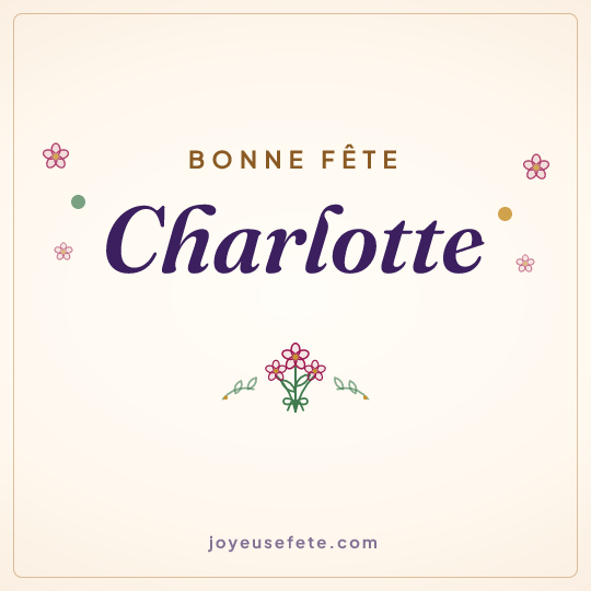 Image carrée « Bonne fête Charlotte » pour WhatsApp
