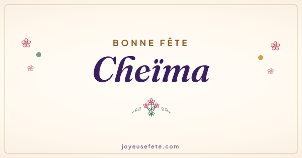Image « Bonne fête Cheïma » au format large
