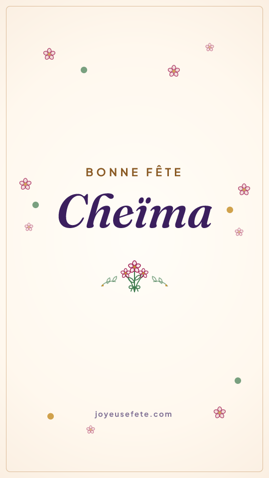 Image « Bonne fête Cheïma » au format story