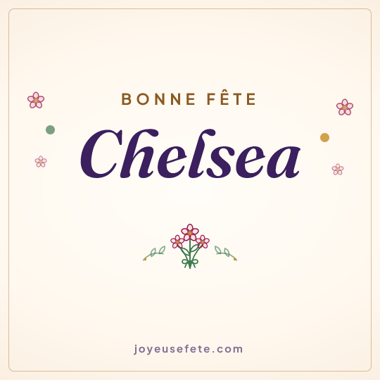 Image carrée « Bonne fête Chelsea » pour WhatsApp