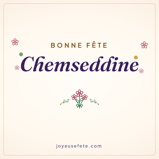 Image carrée « Bonne fête Chemseddine » pour WhatsApp