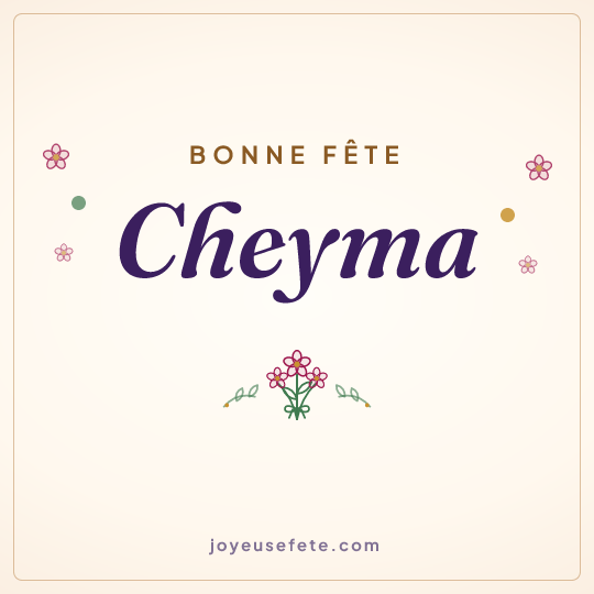 Image carrée « Bonne fête Cheyma » pour WhatsApp