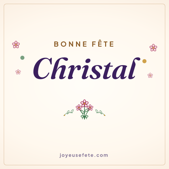 Image carrée « Bonne fête Christal » pour WhatsApp