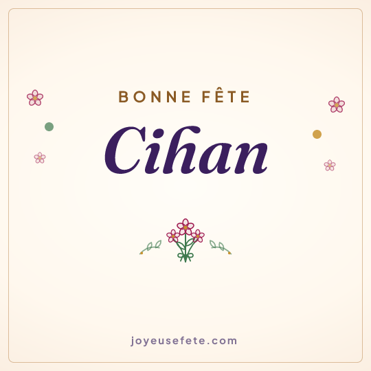 Image carrée « Bonne fête Cihan » pour WhatsApp