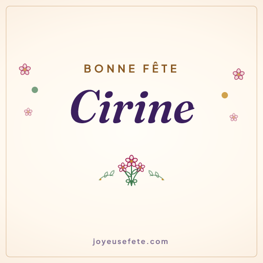 Image carrée « Bonne fête Cirine » pour WhatsApp