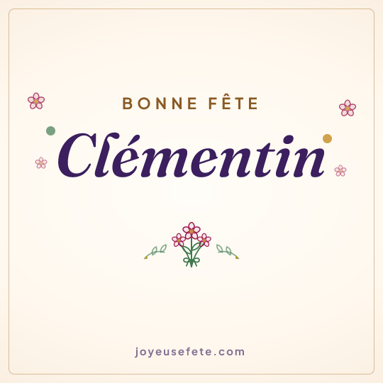 Image carrée « Bonne fête Clémentin » pour WhatsApp