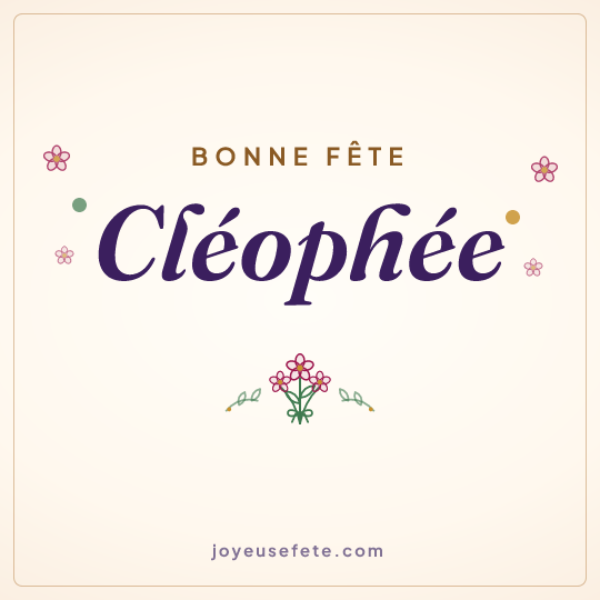 Image carrée « Bonne fête Cléophée » pour WhatsApp