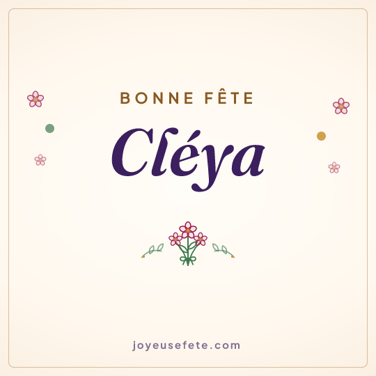 Image carrée « Bonne fête Cléya » pour WhatsApp