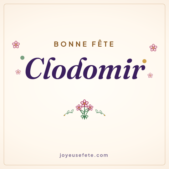 Image carrée « Bonne fête Clodomir » pour WhatsApp