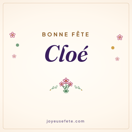 Image carrée « Bonne fête Cloé » pour WhatsApp