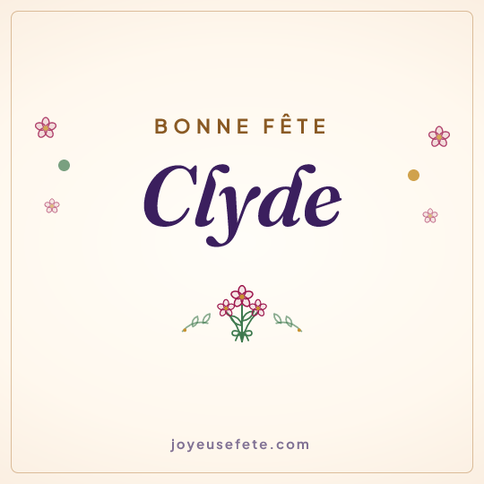 Image carrée « Bonne fête Clyde » pour WhatsApp
