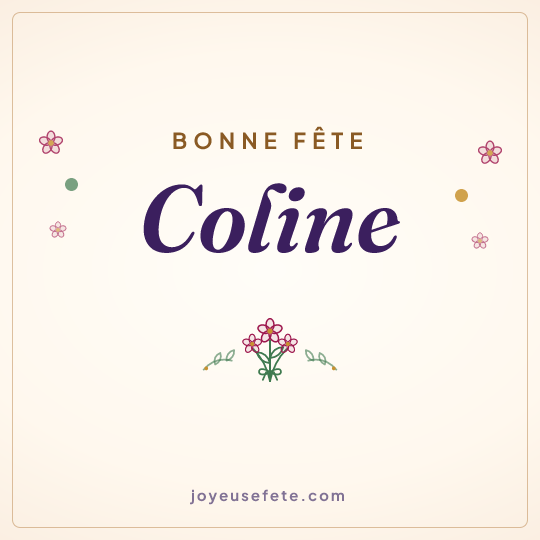 Image carrée « Bonne fête Coline » pour WhatsApp